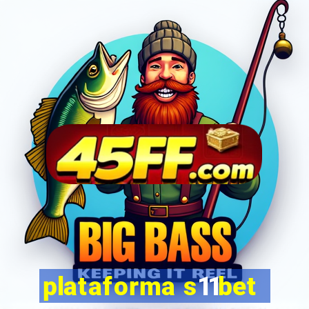 plataforma s11bet